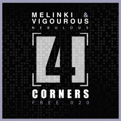 4CMFREE020 - Melinki & Vigorous - Nebulous
