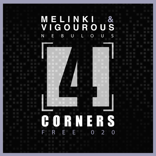 4CMFREE020 - Melinki & Vigorous - Nebulous