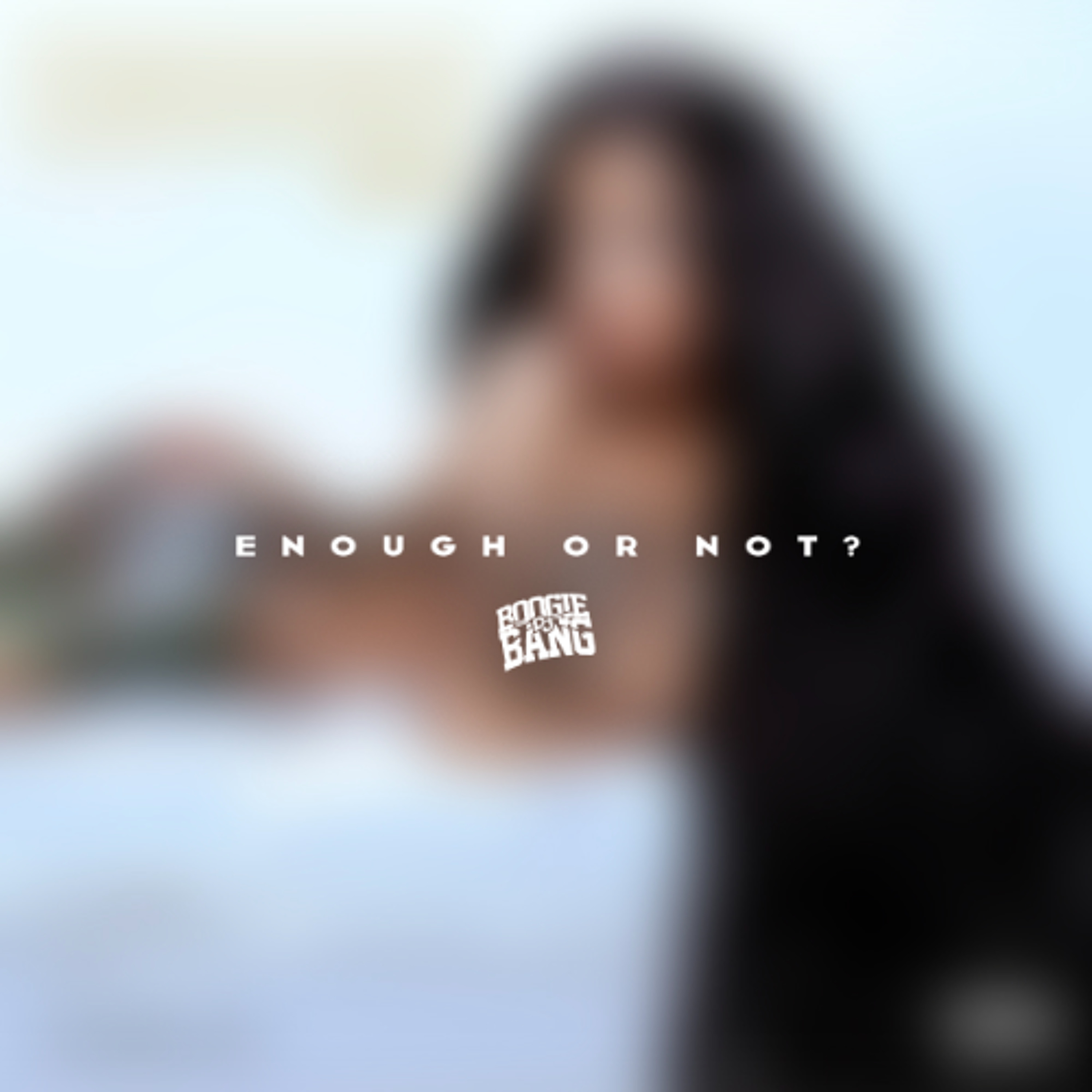 Enough Or Not? episode artwork
