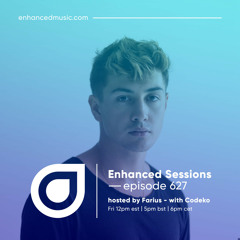 Enhanced Sessions 627 with Codeko - Hosted by Farius