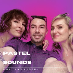 Pastel Sounds [Tribute to Meg & Senthia]