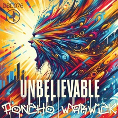 Poncho Warwick -  Unbelievable