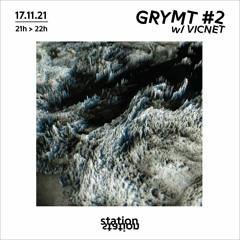 Grymt! #2 w/ VICNET