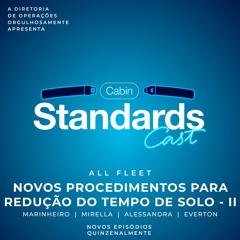 #52 [ALL FLEET] Novos Procedimentos para Redução do Tempo de Solo - II ft. StandardsCast