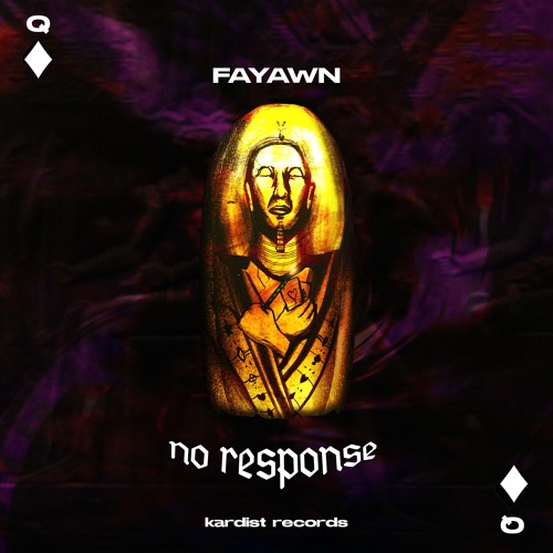 Fayawn - No Response