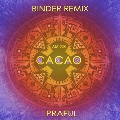 Amigo Cacao - Binder Remix