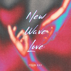 New Wave Love
