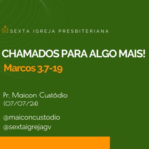 Chamados para algo mais!