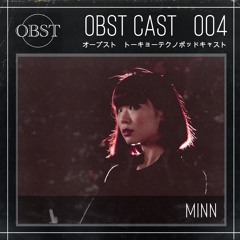 OBST CAST 004 >>> Minn