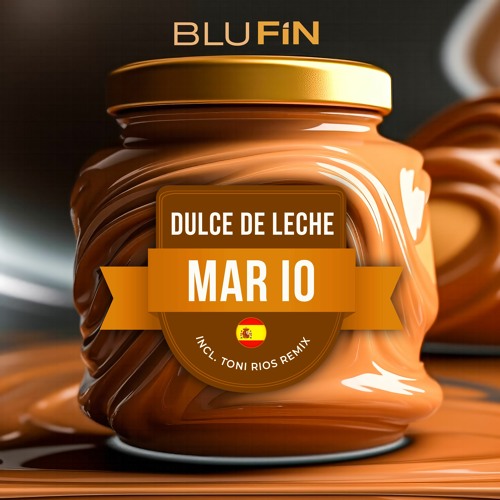 Mar Io - Dulce De Leche (Extended Original Mix)