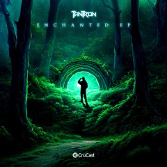 ENCHANTED EP [CruCast]