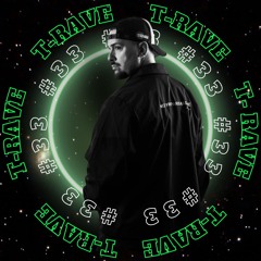 T-Rave #33 By ODIL