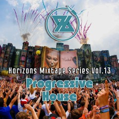 Horizon '21 Mixtape Series Vol.13 | Progressive House