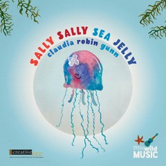 Sally Sally Sea Jelly