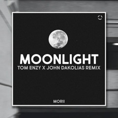Tom Enzy x John Dakolias - Moonlight