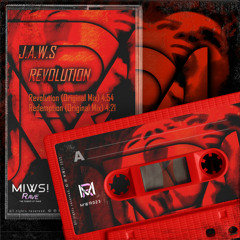 J.A.W.S - Revolution (Original Mix) @Revolution @MIWS! RAVE