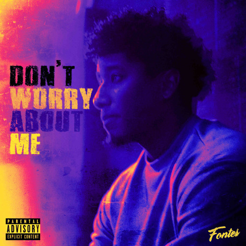 Don't Worry About Me Poem