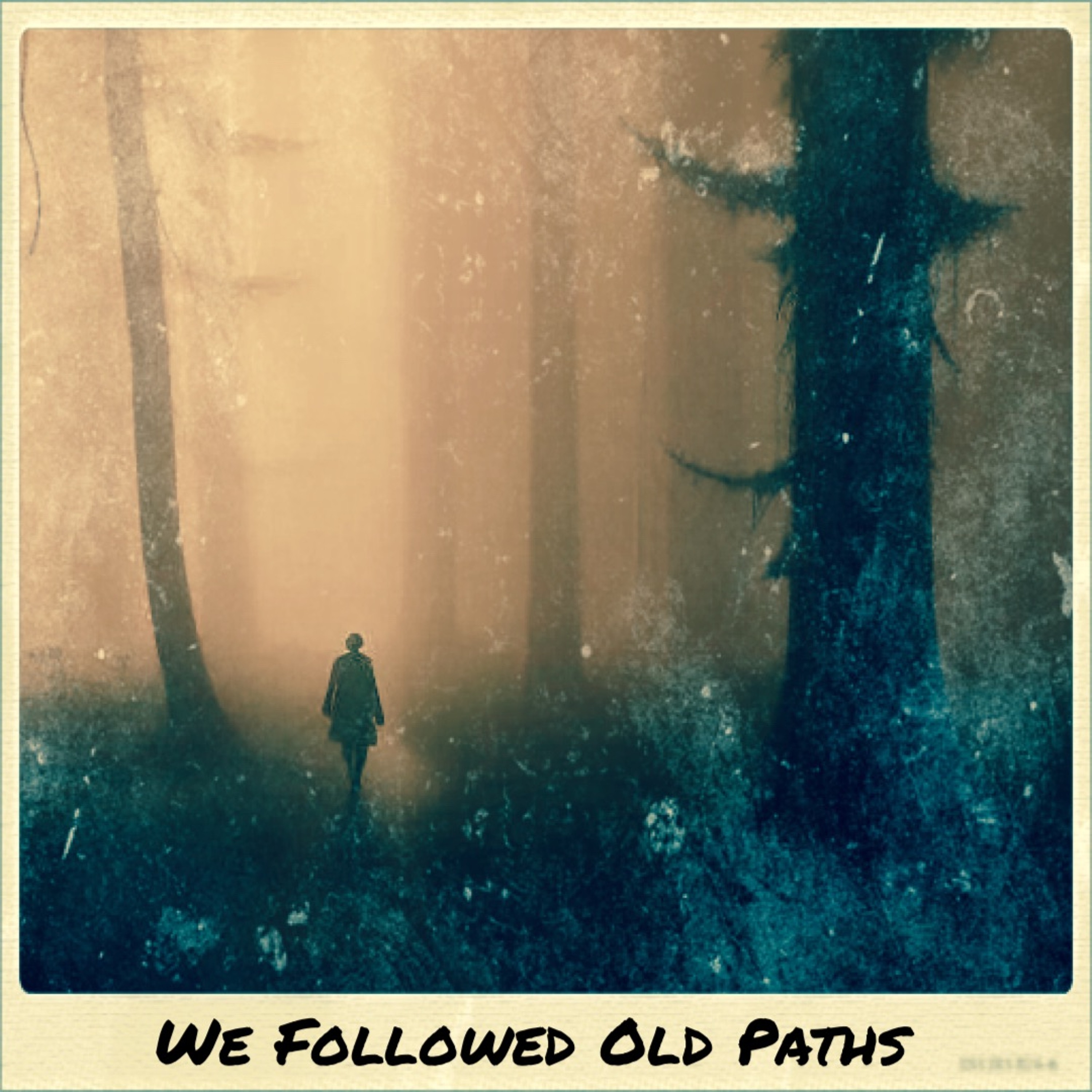 We Followed Old Paths episode artwork