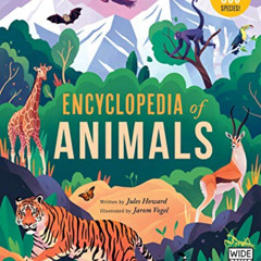 READ EBOOK ✏️ Encyclopedia of Animals: Contains 300 species! by  Jules Howard &  Jaro
