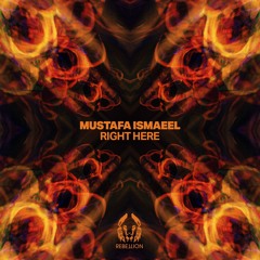 Mustafa Ismaeel & Hoomance - Darkest Love [Rebellion]