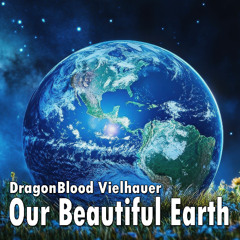 Our Beautiful Earth