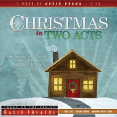 [Access] EBOOK 📔 Christmas in Two Acts: Two Stories by O. Henry, Including "The Gift