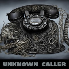 Unknown Caller