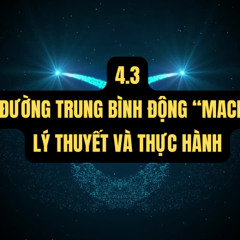 ĐƯỜNG TRUNG BÌNH ĐỘNG MACD TRONG PHÂN TÍCH KỸ THUẬT LÀ GÌ - THỰC HÀNH