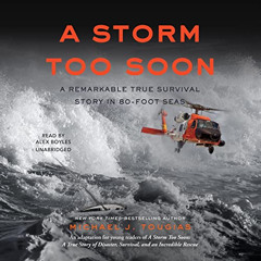 [Read] EBOOK √ A Storm Too Soon (Young Readers Edition): A Remarkable True Survival S