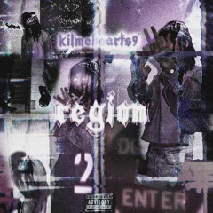 KILMEHEARTS9 - REGION [@DRILLMUSICLISTENER EXCLUSIVE]