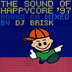 Brisk - Sound of Happycore '97 - Volume 1 (1997)