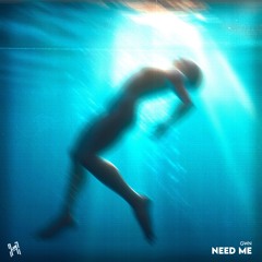GWN - Need Me