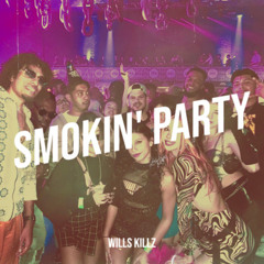 Smokin' Party