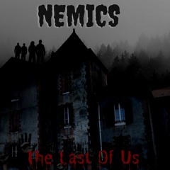 Nemics - The Last Of Us_råmiks.mp3