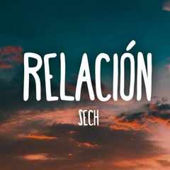 RELACION - SECH  ✘ EMI CAMPANA REMIX