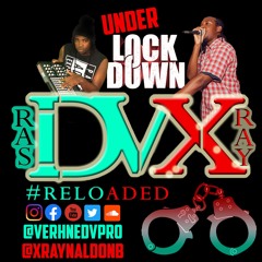 DVX (Lockdown) 2021 riddim drive