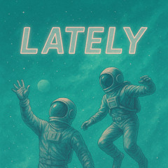 Lately Extended