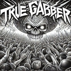 True Gabber