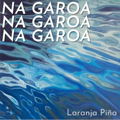Na Garoa