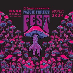 Ollie Drummond - Fump Magic Forest 2024 (Saturday)