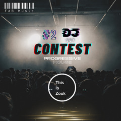 This Is Zouk DJ Contest #2 DJ FAB