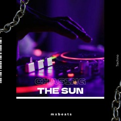 The Wanted - Chasing the Sun (MXBeats Techno Remix)