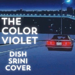 The Color Violet - Tory Lanez [Dish Srini COVER]