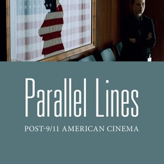 ▶️ PDF ▶️ Parallel Lines: Post-9/11 American Cinema ipad