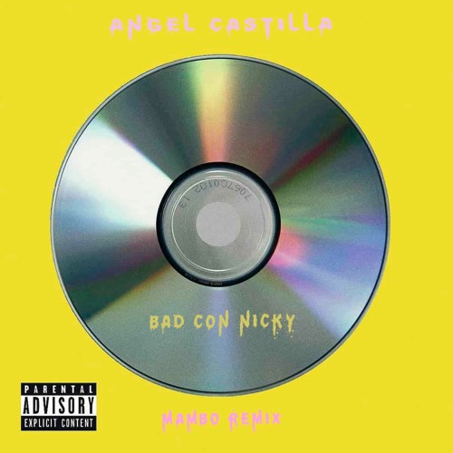 BAD CON NICKY [Mambo remix] Bad Bunny x Nicky Jam | Anegel Castilla