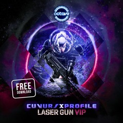 CUVURS X PROFILE - LASER GUN VIP (FREE DOWNLOAD)