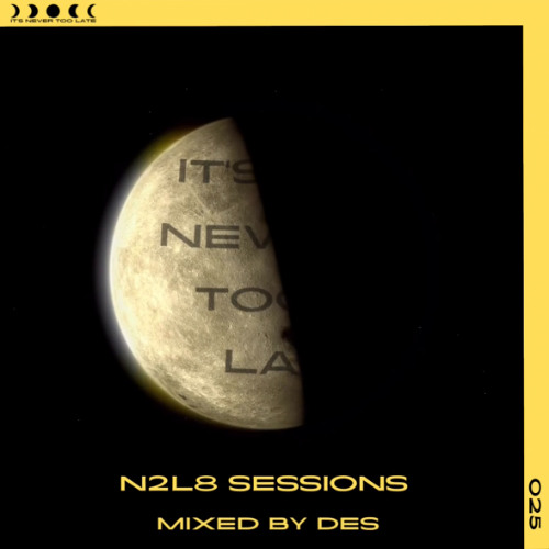 N2L8 Sessions 025 With DES