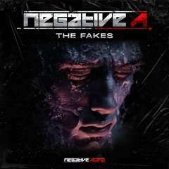 Negative A - The Fakes