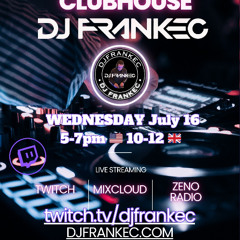 The Club-House by DJ FrankEC on Phatsoundz Radio (7-16-25)