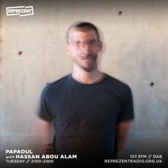 Papaoul with Hassan Abou Alam [Reprezent 27.02.24]